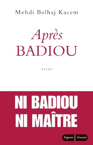 Après Badiou