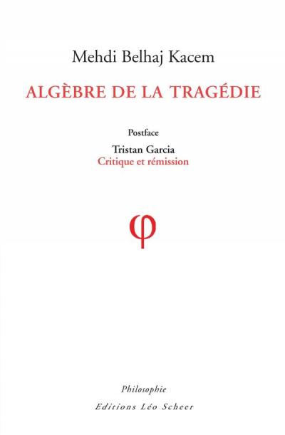 Algèbre de la Tragédie